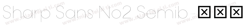 Sharp Sans No2 Semib字体转换